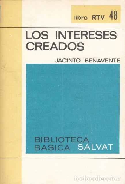 Libros: LOS INTERESES CREADOS - BENAVENTE, JACINTO - Foto 1