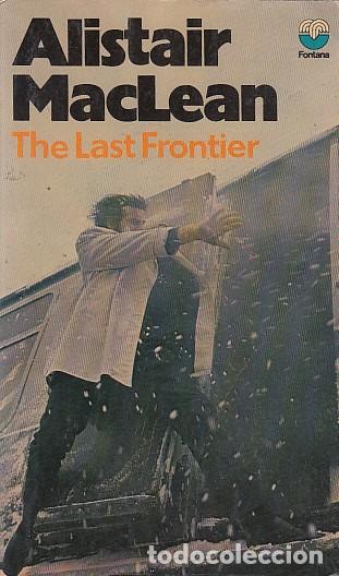 Libros: THE LAST FRONTIER - MAcLEAN, ALISTAIR - Foto 1