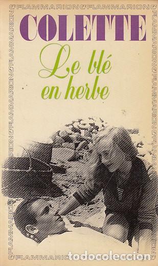 Libros: LE BL&Eacute; EN HERBE - COLETTE - Foto 1