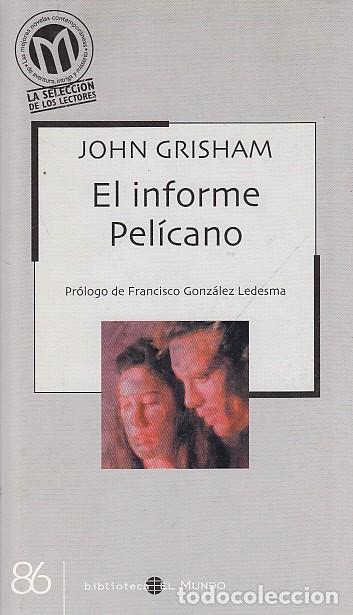 Libros: EL INFORME PELICANO - GRISHAM, JOHN - Foto 1