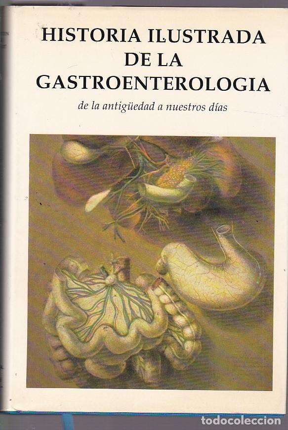 B&uuml;cher: Historia ilustrada de la gastroenterologia , de la antiguedad a nuestros dias - COUCHETON