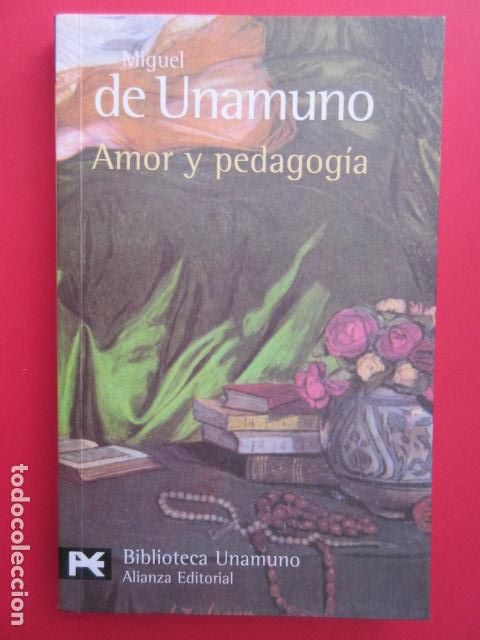 Libros: AMOR Y PEDAGOGIA - MIGUEL DE UNAMUNO - - Foto 1