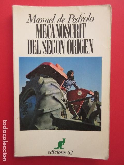 Libros: MECANOSCRIT DEL SEGON ORIGEN . MANUEL DE PEDROLO - CATALAN - Foto 1