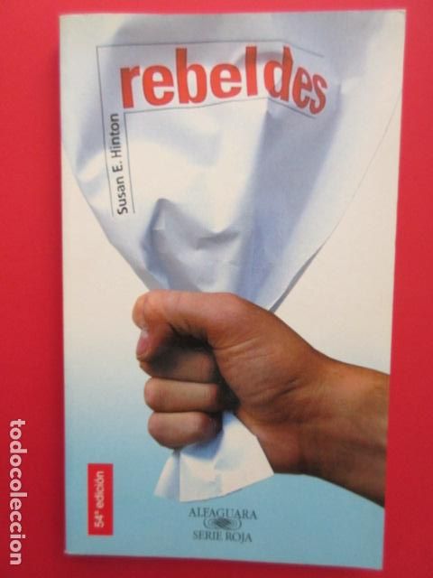 Libros: REBELDES - SUSAN E. HINTON - Foto 1