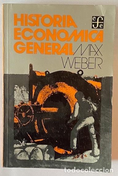 Libros: HISTORIA ECONOMICA GENERAL - WEBER, Max - Foto 1