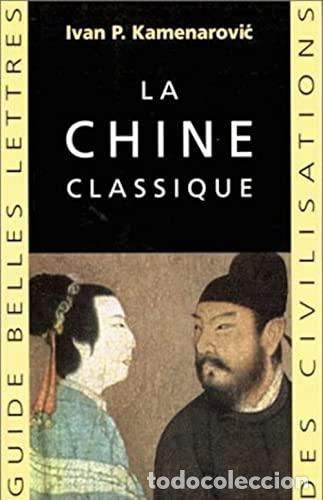 Libros: LA CHINE. CLASSIQUE. - Foto 1