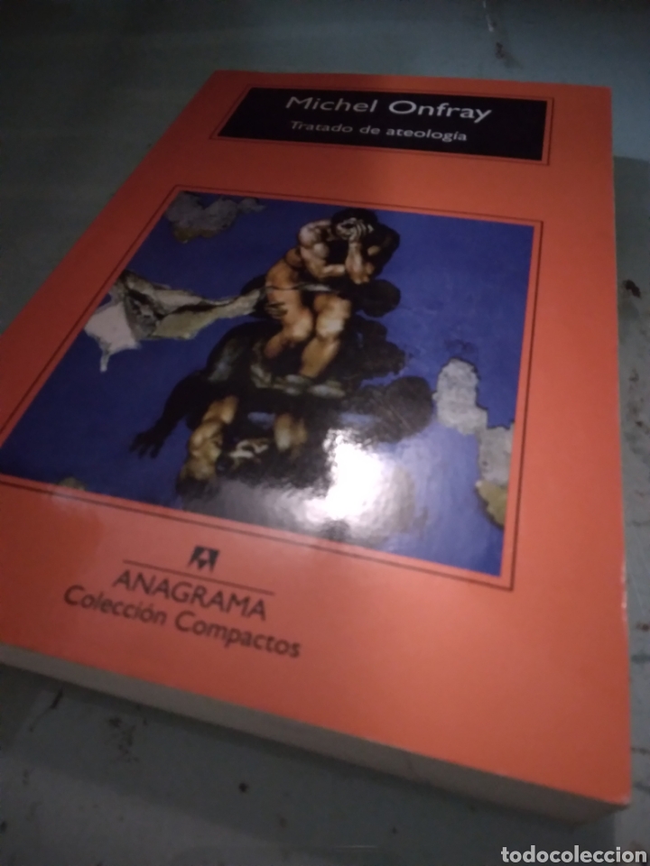 Libros: Michel Onfreay, Tratado de ateologia, Anagrama - Foto 1