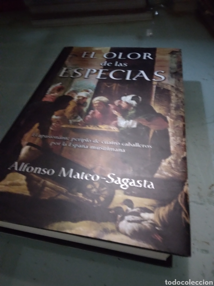 Libros: Alfonso Mateo Sagasta, El.olor de kas especias,Ediciones B - Foto 1