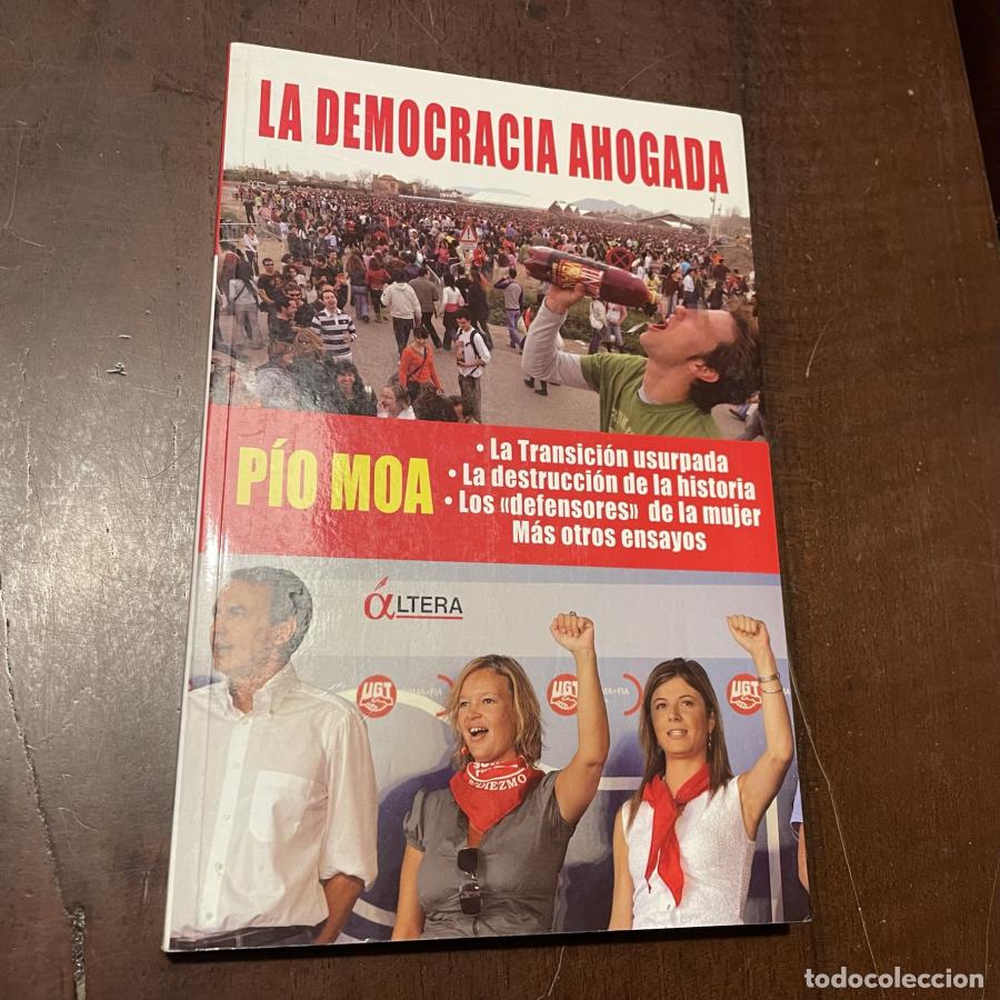 Libros: La democracia ahogada - P&iacute;o Moa - Foto 1