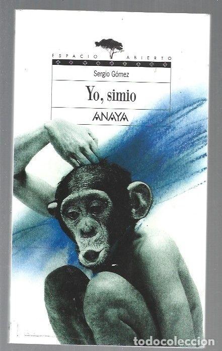 Libros: YO, SIMIO - GOMEZ, SERGIO - Foto 1