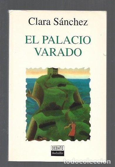 Libros: PALACIO VARADO - EL - SANCHEZ, CLARA - Foto 1