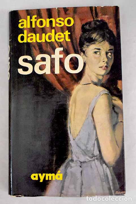 Libros: Safo: Daudet, Alphonse.- Daudet, Alphonse - Foto 1