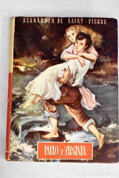 Libros: Pablo y Virginia: versi&oacute;n espa&ntilde;ola.- Bernardin de Saint-Pierre, Henri - Foto 1
