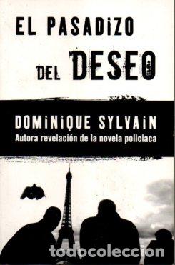 Libros: El pasadizo del deseo. - Dominique Sylvain. TDK67 - Foto 1