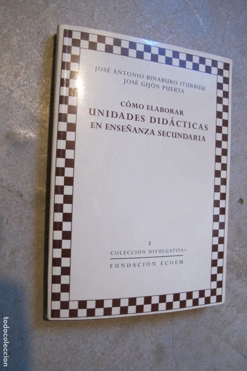 Libri di seconda mano: COMO ELABORAR UNIDADES DIDACTICAS EN ENSE&Ntilde;ANZA SECUNDARIA. JOSE ANTONIO BINABURO, JOSE GIJON