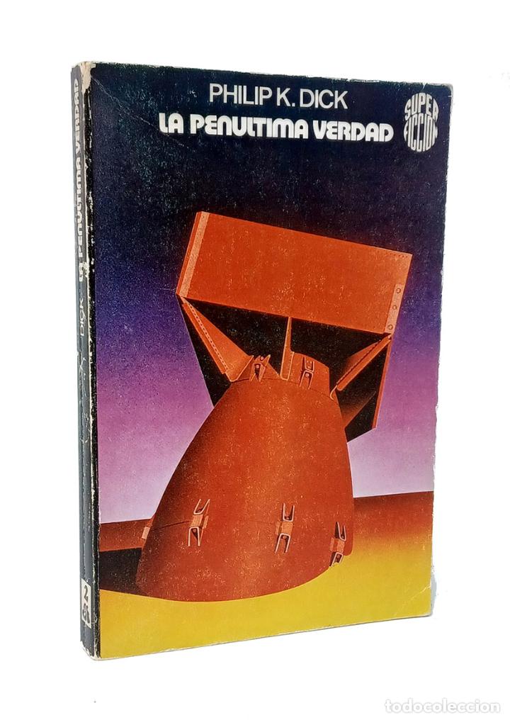 Libros: DICK (Philip K.). La pen&uacute;ltima verdad - Foto 1