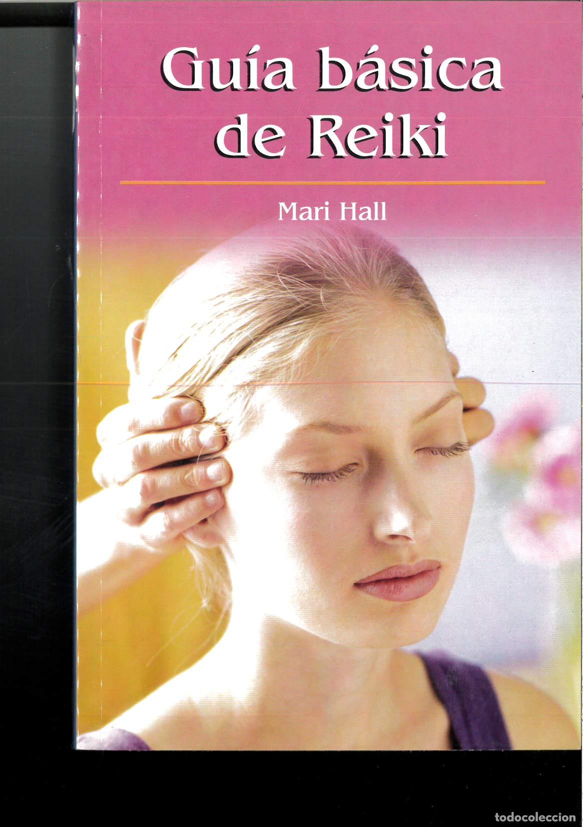 Libros: Gu&iacute;a B&aacute;sica Del Reiki - Hall, Mari - Foto 1