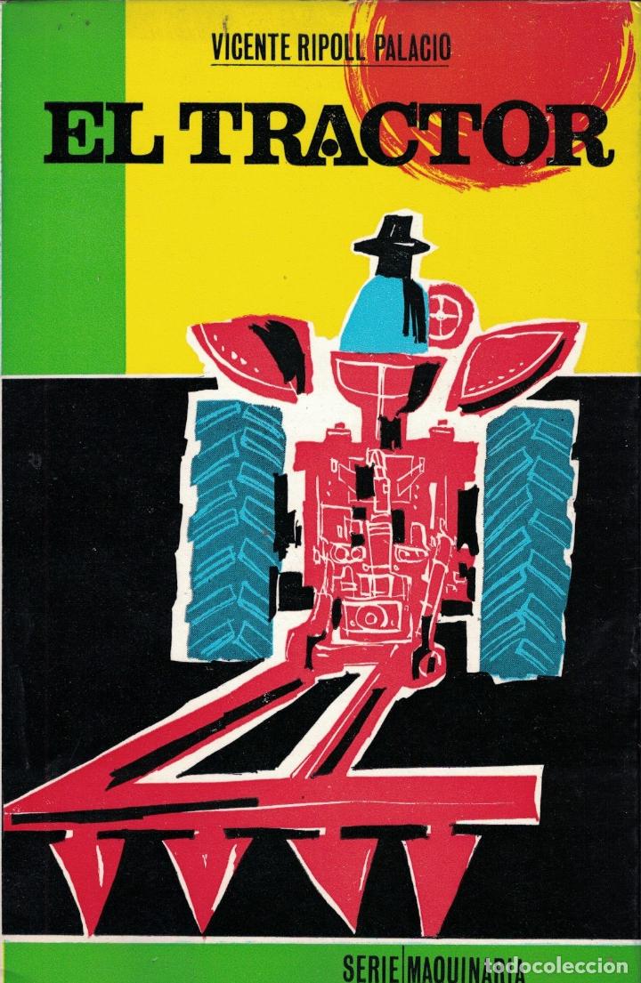 Libros: EL TRACTOR. - Ripoll Palacio. Vicente, - Foto 1