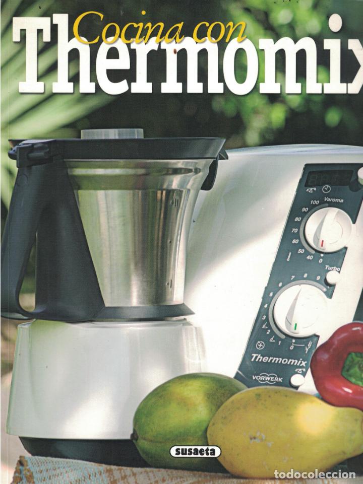Libros: COCINA CON THERMOMIX. - Serrano. Blanca, - Foto 1