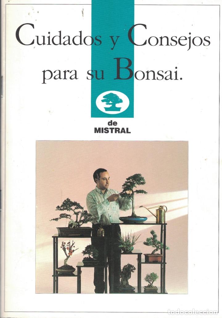 Libros: CUIDADOS Y CONSEJOS PARA SU BONSAI. - Mistral. - Foto 1