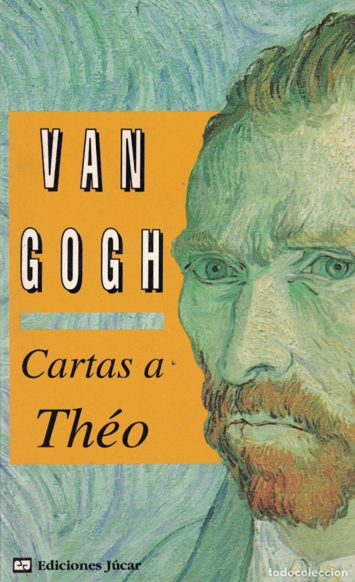 Libros: CARTAS A TH&Eacute;O. - Van Gogh. - Foto 1