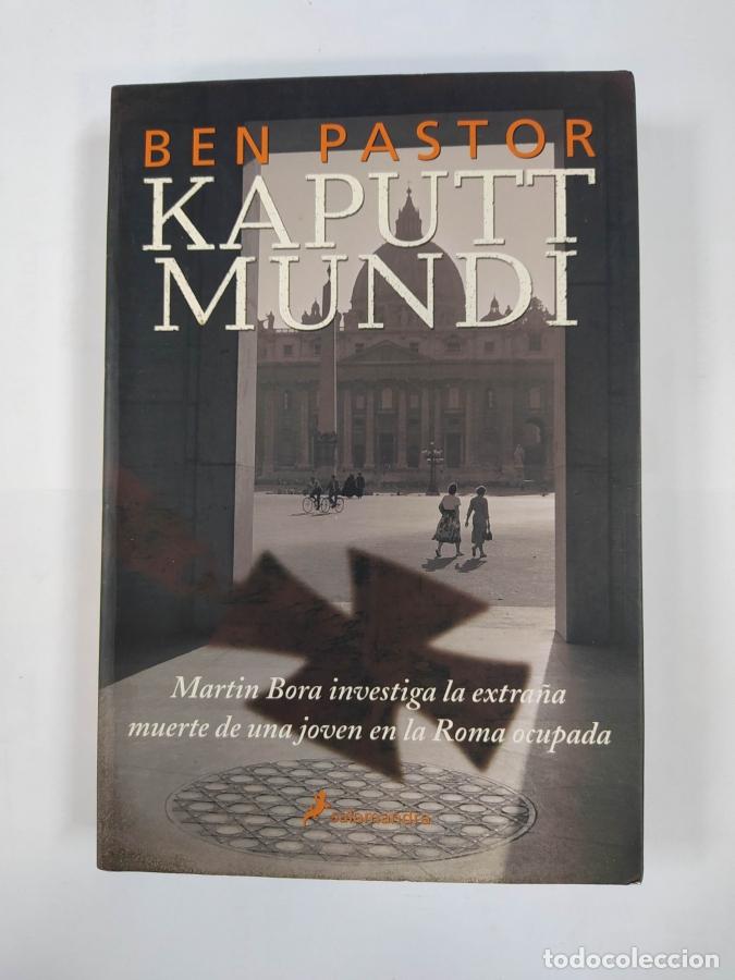 Libros: Kaputt Mundi. - Ben Pastor. TDK62 - Foto 1