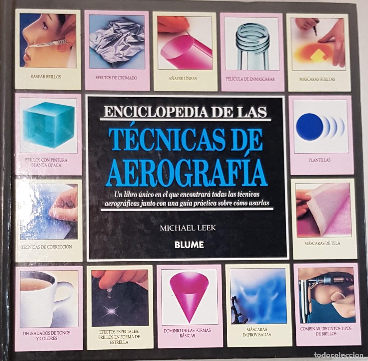 Libros: ENCICLOPEDIA DE LAS T&Eacute;CNICAS DE AEROGRAF&Iacute;A - Foto 1