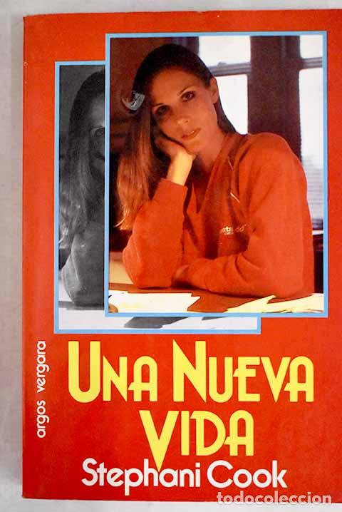 Libros: Una nueva vida.- Cook, Stephani - Foto 1