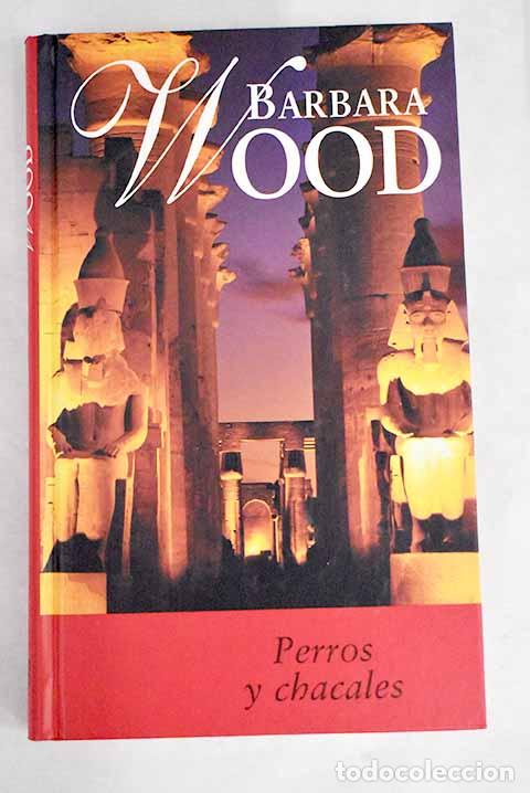 Libros: Perros y chacales.- Wood, Barbara - Foto 1