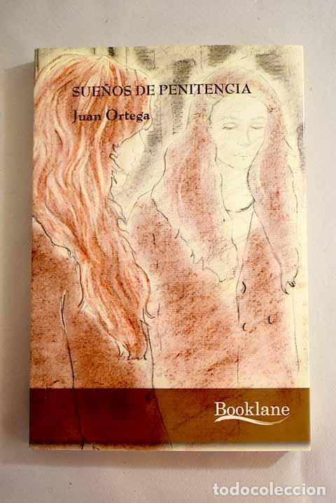 Libros: Sue&ntilde;os de penitencia.- Ortega Almendro, Juan - Foto 1
