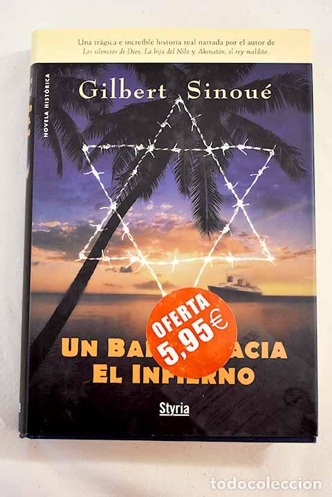Libros: Un barco hacia el infierno.- Sinou&eacute;, Gilbert - Foto 1