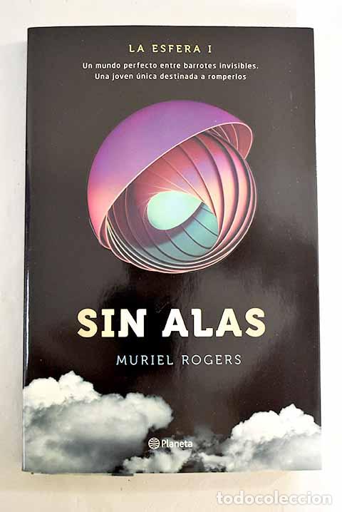 Libros: Sin alas: Rogers, Muriel.- Rogers, Muriel - Foto 1