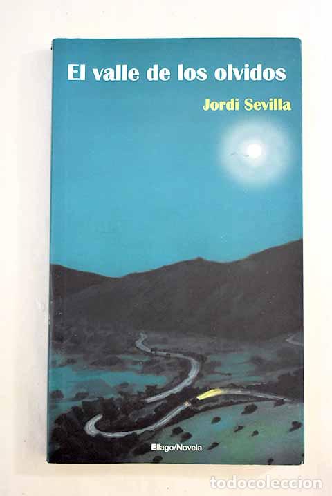 Libros: El valle de los olvidos.- Sevilla, Jordi - Foto 1
