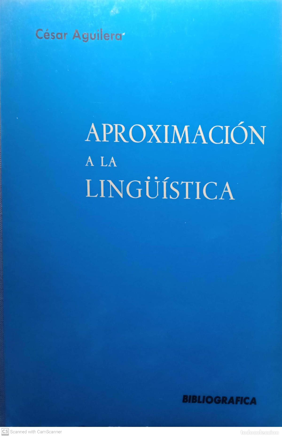 Libros: Aproximaci&oacute;n a la ling&uuml;&iacute;stica - C&eacute;sar Aguilera - Foto 1
