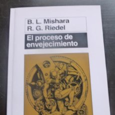 Libros: PROCESO DE ENVEJECIMIENTO, EL - B. L. MISHARA