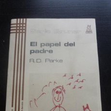 Libros: PAPEL DEL PADRE, EL - SERIE BRUNER - - R. D. PARKE