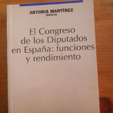 Libros: CONGRESO DE LOS DIPUTADOS EN ESPAÑA - ANTONIA MARTÍNEZ