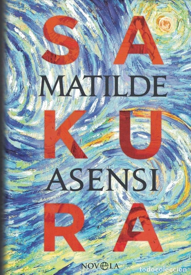 Libros: SAKURA. - Asensi. Matilde, - Foto 1