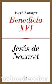Libros: JES&Uacute;S DE NAZARET - RATZINGER (BENEDICTO XVI), JOSEPH - Foto 1