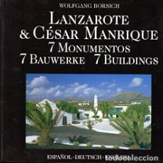 Libros: LANZAROTE & CÉSAR MANRIQUE. 7 MONUMENTOS - 7 BAUWERKE - 7 BUILDINGS (9788489023000). Lote 388247754