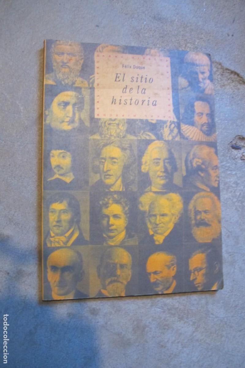 Libros: EL SITIO DE LA HISTORIA. FELIX DUQUE - Foto 1