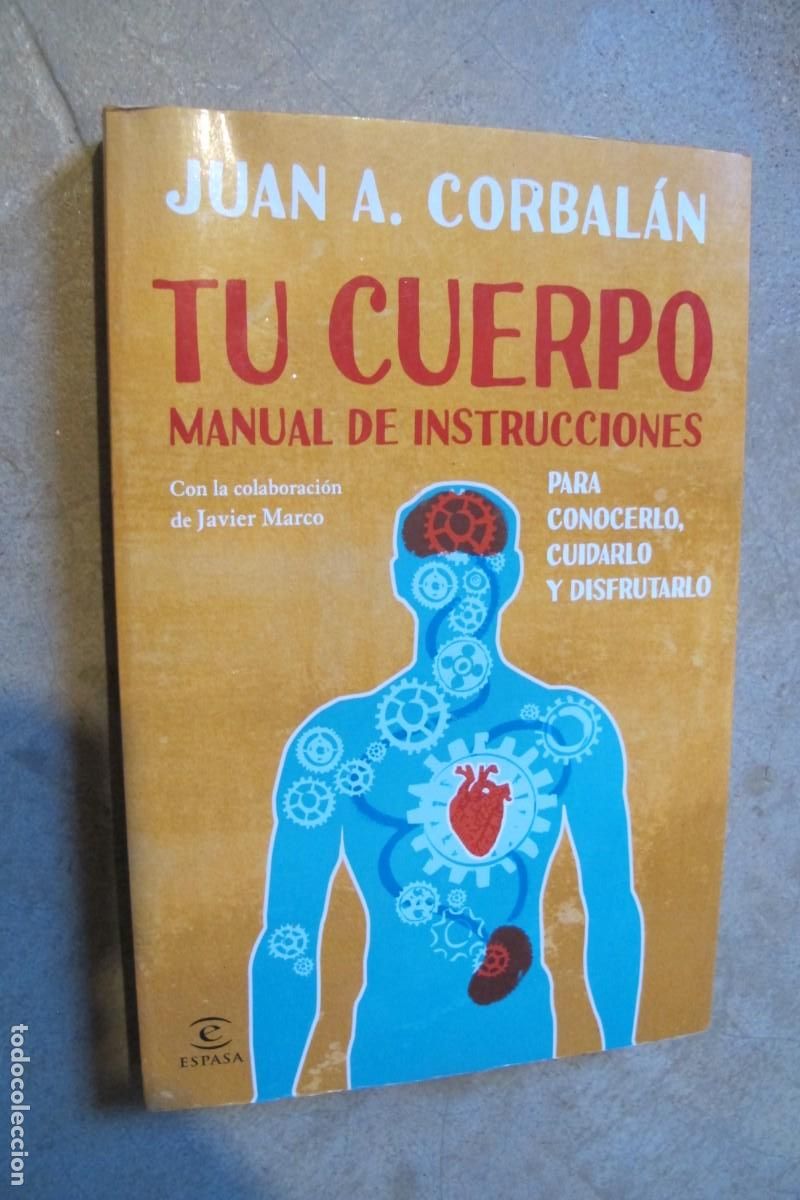 Livros em segunda m&atilde;o: TU CUERPO MANUAL DE INSTRUCCIONES. JUAN A. CORBALAN