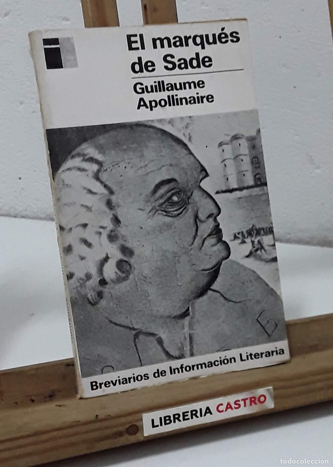 Libros: El marqu&eacute;s de Sade - Guillaume Apollinaire. - Foto 1
