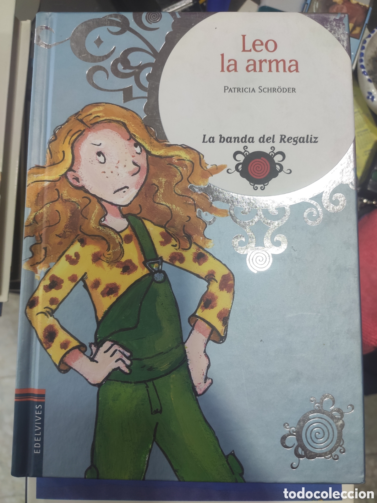 Libri di seconda mano: LEO LA ARMA. LA BANDA DEL REGALIZ. PATRICIA SCHRODER