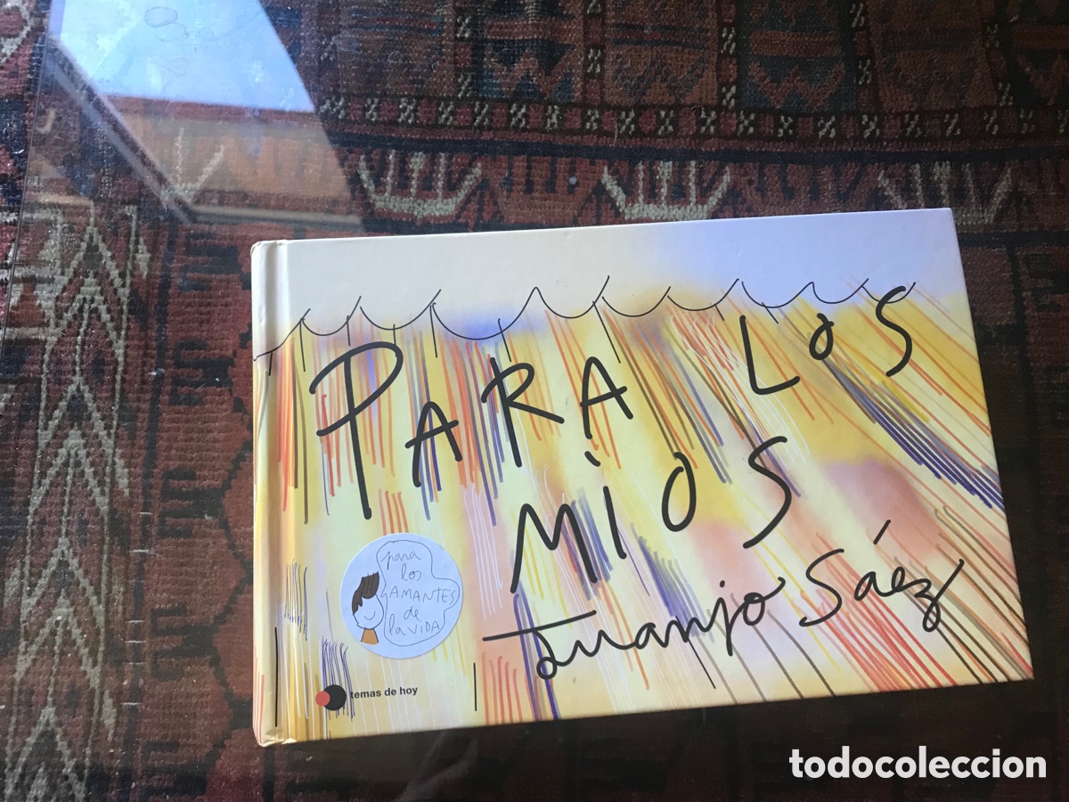 Libros: Para los m&iacute;os. Juanjo S&aacute;ez. Temas de hoy - Foto 1