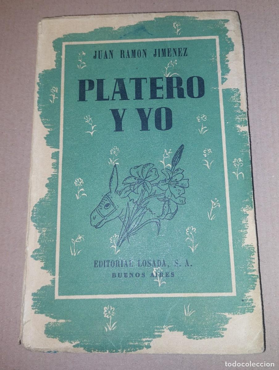 Libros: PLATERO Y YO. Juan Ram&oacute;n Jim&eacute;nez. Edici&oacute;n a&ntilde;o 1946 - Foto 1