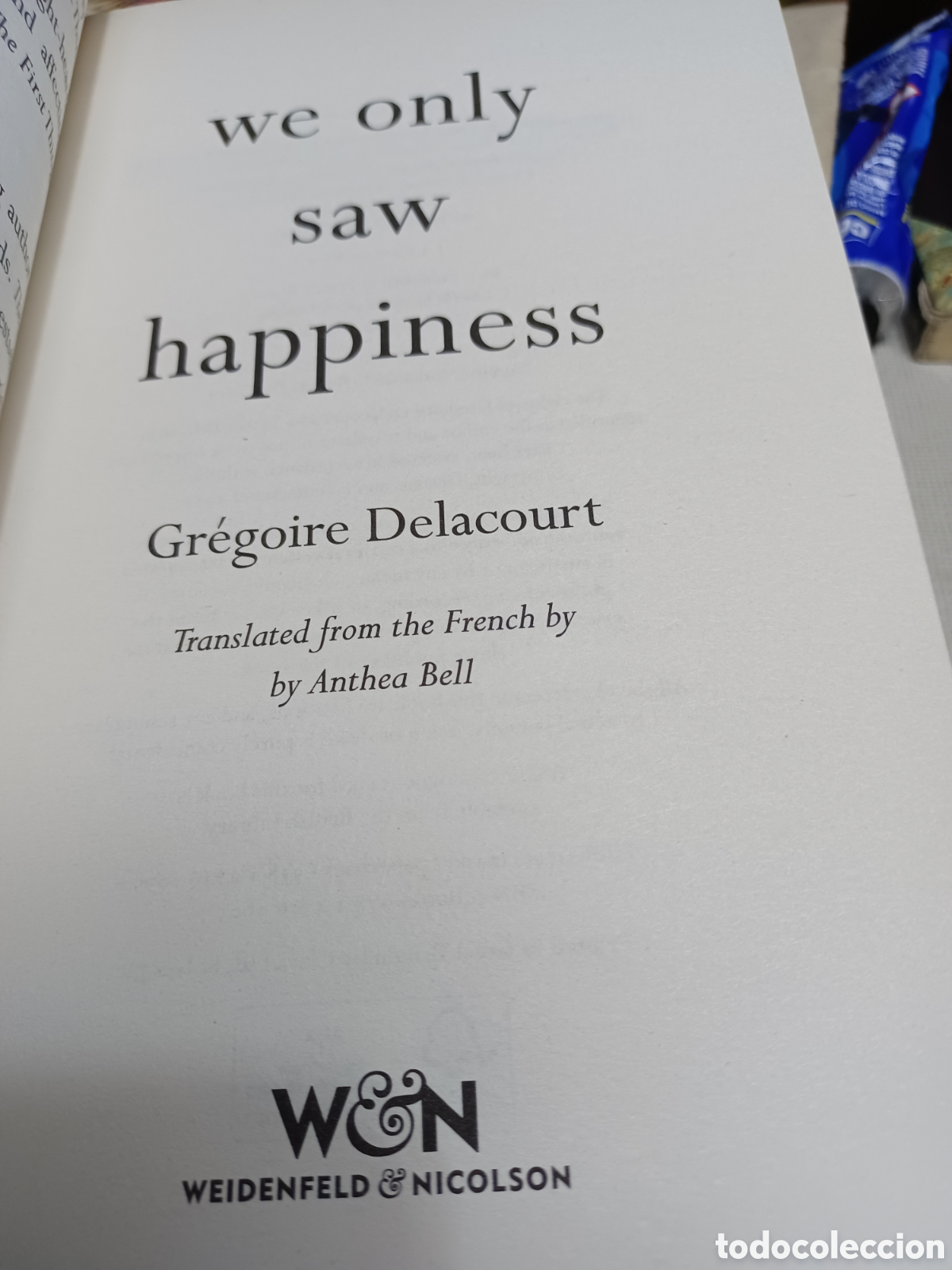 Libros: Barybook C61. We only Saw happiness Gregoire Delacourt - Foto 3