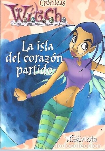 Libros: CRONICAS WITCH LA ISLA DEL CORAZON PARTIDO GAVIOTA - Foto 1