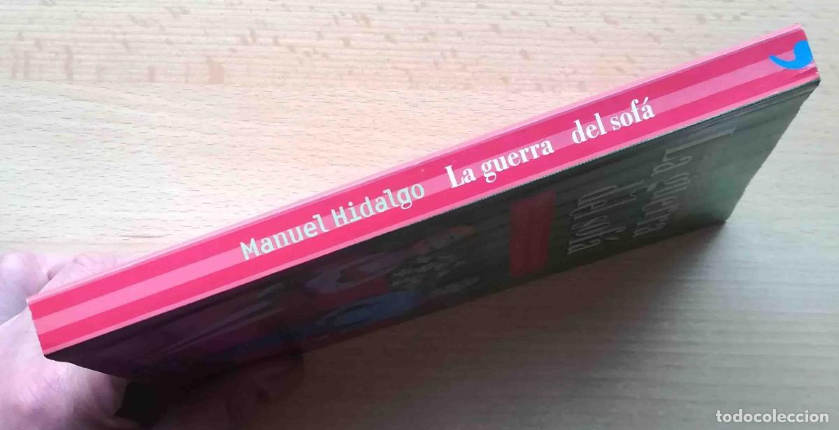 Libros: La guerra del sof&aacute; (Manuel Hidalgo) Temas de Hoy 2000 - Foto 4