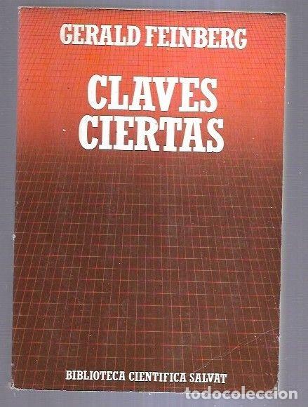 Libros: CLAVES CIERTAS - FEINBERG, GERALD - Foto 1